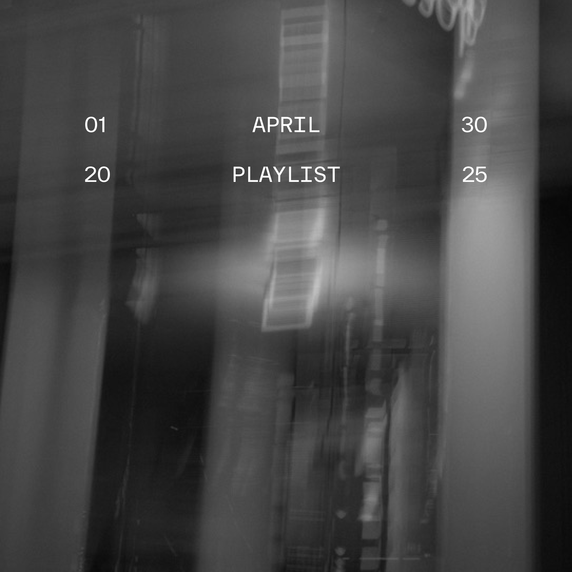 Playlist cover for April 2025